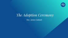 The Adoption Ceremony